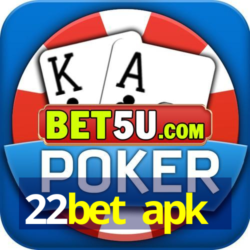 22bet apk